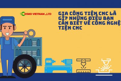 Gia công tiện CNC là gì? Những điều bạn cần biết về công nghệ tiện CNC