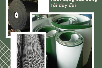 Cấu tạo và cách thức hoạt động của băng tải dây đai