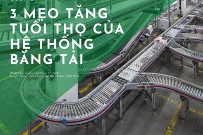 3 mẹo tăng tuổi thọ của hệ thống băng tải