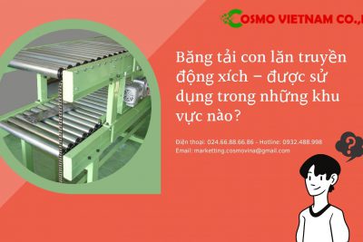 Băng tải con lăn truyền động xích – được sử dụng trong môi trường nào?